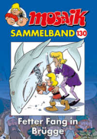 MOSAIK Sammelband 130 Softcover : Fetter Fang in Brügge （2024. 160 S. durchgängig farbig. 23.5 cm）