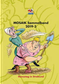 MOSAIK Sammelband 132 Hardcover : Hansetag in Stralsund （2025. 160 S. Comic durchgängig farbig bebildert. 24 cm）