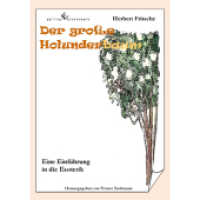 Der große Holunderbaum - Eine Einführung in die Esoterik : Eine Einführung in die Esoterik （2012. 110 S. 21 cm）
