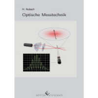 Optische Messtechnik （Neuausg. 2012. 466 S. 21 cm）