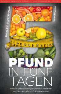 5 Pfund in fünf Tagen : Wie Sie blitzschnell viel Gewicht verlieren und es niemals zurück bekommen (books4success) （1. Auflage. 2016. 368 S. 215.00 mm）