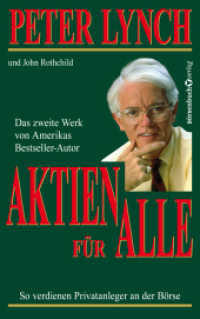 Aktien für alle : So verdienen Privatanleger an der Börse （3. Aufl. 2019. 416 S. 215.00 mm）