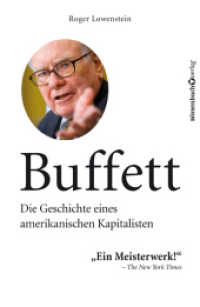 Buffett : Die Geschichte eines amerikanischen Kapitalisten （2. Aufl. 2019. 720 S. 215.00 mm）