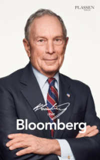 Bloomberg über Bloomberg （1. Auflage. 2020. 304 S. 220.00 mm）