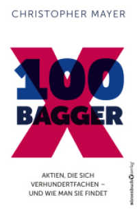 100 Bagger : Aktien, die sich verhundertfachen und wie man Sie findet （1. Auflage. 2024. 270 S. 215.00 mm）