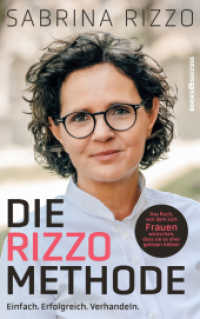 Die Rizzo-Methode : Einfach. Erfolgreich. Verhandeln. （1. Auflage. 2024. 192 S. 215.00 mm）