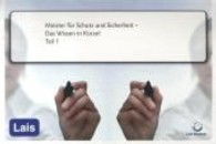 Meister für Schutz und Sicherheit - Das Wissen in Kürze : Teil 1 （2012. 250 S. 210 mm）