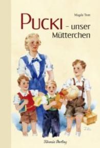 Pucki - unser Mütterchen (Pucki Bd.11) （2016. 160 S. 19 cm）