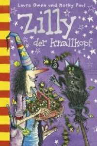 Zilly, der Knallkopf (Zilly und Zingaro / Winnie the Witch 1) （2012. 96 S. 20.1 cm）
