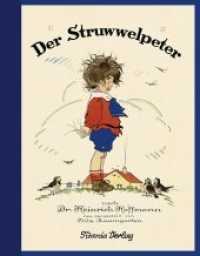 Der Struwwelpeter （2012. 48 S. m. zahlr. bunten Bild. 300 mm）
