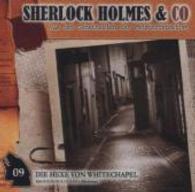 Die Hexe von Whitchapel, Audio-CD : Hörspiel. 75 Min. (Sherlock Holmes & Co Tl.9) （2014. 141 x 121 mm）