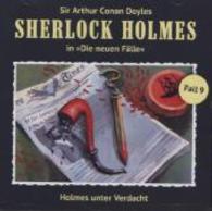 Sherlock Holmes, Holmes unter Verdacht, Audio-CD : H&ouml;rspiel. 75 Min. (Sherlock Holmes - Die Neuen F&auml;lle 9) （2014. 125 x 121 mm）