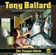 Tony Ballard - Die Vampir-Klinik, 1 Audio-CD (Tony Ballard Folge.16) （2013. 142 x 125 mm）
