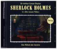 Sherlock Holmes, Das Rätsel der Aurora, 1 Audio-CD : 80 Min. (Sherlock Holmes - Die Neuen Fälle 30) （140 x 125 mm）