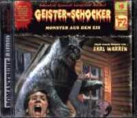 Geister-Schocker - Monster aus dem Eis, 1 Audio-CD (Geister-Schocker Hörspiel 72) （2017. 142 x 125 mm）
