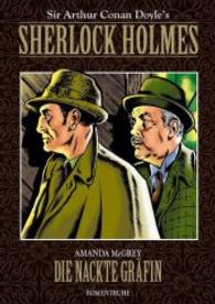 Sherlock Holmes, Die Nackte Gräfin (Sherlock Holmes - Die Neuen Fälle) （2016. 200 S. 21 cm）
