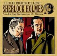 Sherlock Holmes - Aus den Tagebüchern von Dr. Watson - Satans Fluch, 1 Audio-CD : 45 Min. (Sherlock Holmes - Aus den Tagebüchern von Dr. Watson Bd.9) （1. Auflage. 2016. 145 x 126 mm）