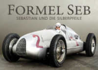 Formel Seb : Sebastian und die Silberpfeile （2023. 128 S. 21 x 29.7 cm）