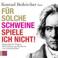 Für solche Schweine spiele ich nicht! : Biographische Notizen über Ludwig van Beethoven von Ferdinand Ries. 84 Min.. Lesung. Gekürzte Ausgabe (tacheles!)