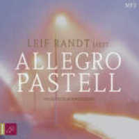 Allegro Pastell, 1 Audio-CD, 1 MP3 : Roman. 397 Min.. Lesung.Ungek&uuml;rzte Ausgabe （1. Auflage, Ungek&uuml;rzte Ausgabe. 2021. 125.00 x 140.00 mm）