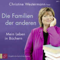 Die Familien der anderen, 1 Audio-CD, 1 MP3 : Mein Leben in Büchern. 303 Min.. Lesung. Ungekürzte Ausgabe （1. Auflage, Ungekürzte Ausgabe. 2024. 125.00 x 140.00 mm）