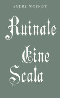 Ruinale : Eine Scala （2014. 95 S. 18.5 cm）