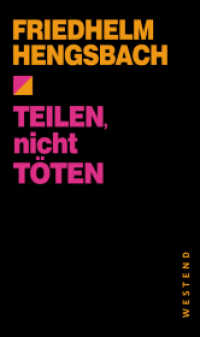 Teilen, nicht töten （2014. 128 S. 16 cm）