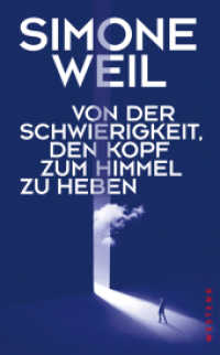 Von der Schwierigkeit, den Kopf zum Himmel zu heben （2023. 112 S. 205 mm）