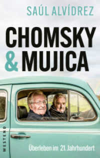 Chomsky & Mujica : Überleben im 21. Jahrhundert （2025. 224 S. 215 mm）