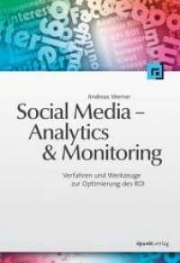 Social Media - Analytics & Monitoring : Verfahren und Werkzeuge zur Optimierung des ROI