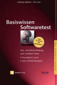 Basiswissen Softwaretest : Aus- und Weiterbildung zum Certified Tester - Foundation Level - nach ISTQB-Standard (iSQI-Reihe)