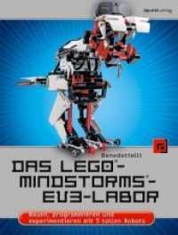 Das LEGO®-MINDSTORMS®-EV3-Labor : Bauen, programmieren und experimentieren mit 5 tollen Robots （2014. XX, 410 S. m. zahlr. Abb. 25.4 cm）