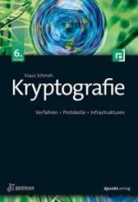 Kryptografie : Verfahren, Protokolle, Infrastrukturen (iX-Edition) （6., aktualis. Aufl. 2016. XL, 906 S. m. Abb. 244 mm）