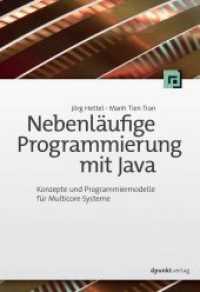 Nebenläufige Programmierung mit Java : Konzepte und Programmiermodelle für Multicore-Systeme （2016. XIV, 364 S. 24 cm）