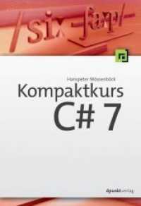 Kompaktkurs C# 7 （2018. XIV, 330 S. 24 cm）