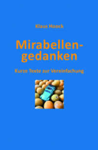 Mirabellengedanken : Kurze Texte zur Vereinfachung （2022. 80 S. 19 cm）