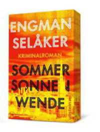 Sommersonnenwende : Kriminalroman | Der perfekte schwedische Krimi für den Sommer! (Kriminalkommissar Tomas Wolf und Journalistin Vera Berg 1) （3. Aufl. 2023. 592 S. 205.00 mm）