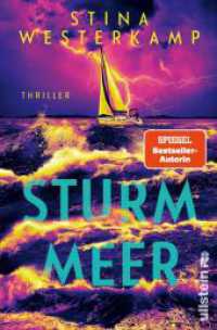 Sturmmeer : Thriller | Bestsellerautorin Stina Westerkamp wird dich um deinen Schlaf bringen （1. Auflage. 2026. 350 S. 205.00 mm）