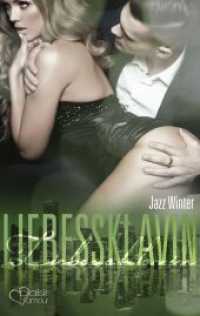 Liebessklavin （2016. 352 S. 190 mm）