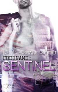 Codename: Sentinel (Jameson Force Security Group 2) （2020. 316 S. 190 mm）