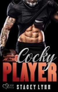 Cocky Player (Raleigh Rough Riders 4) （2020. 396 S. 190 mm）