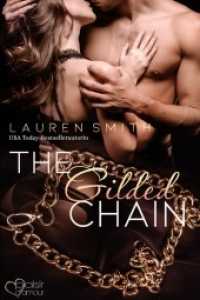 The Gilded Chain : Surrender Band 3 (Surrender 3) （2022. 428 S. 190 mm）