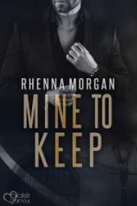 NOLA Knights: Mine to Keep (Nola Knights 3) （2021. 388 S. 190 mm）