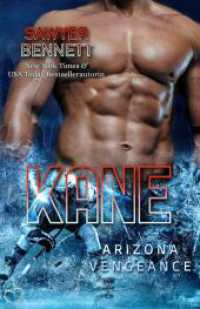 Kane (Arizona Vengeance Team Teil 8) (Arizona Vengeance Team 8) （2022. 300 S. 190 mm）