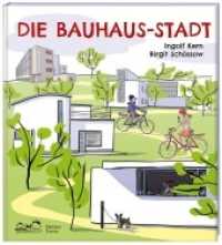 Die Bauhaus-Stadt : Entdecke die Bauhaus-Bauten in Dessau!