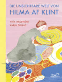 Die unsichtbare Welt von Hilma af Klint （2021. 64 S. komplett illustriert, mit Ausklapptafeln. 280 mm）