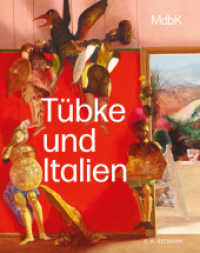 Tübke und Italien （2024. 144 S. 85 Farbfotos. 250 mm）