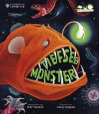 Tiefsee-Monster : Sonderbare Meeresbewohner und ihre Geheimnisse （2024. 88 S. komplett illustriert. 290 mm）