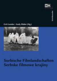 Sorbische Filmlandschaften, m. 2 DVD （2024. 416 S. 43 Abb. 21 cm）