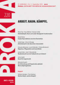 Arbeit. Raum. Kämpfe. : PROKLA 220 / 55. Jg., Heft 3, Sept. 2025 (PROKLA. Zeitschrift für kritische Sozialwissenschaft 220) （2025. 190 S. 21 cm）